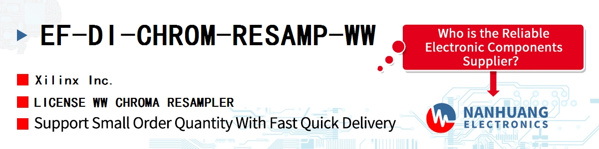 EF-DI-CHROM-RESAMP-WW Xilinx LICENSE WW CHROMA RESAMPLER