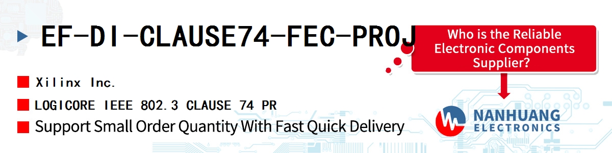 EF-DI-CLAUSE74-FEC-PROJ Xilinx LOGICORE IEEE 802.3 CLAUSE 74 PR