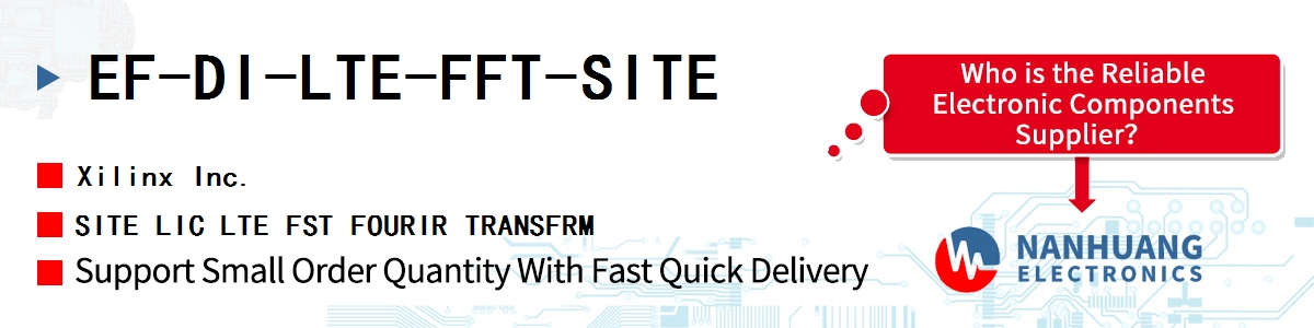 EF-DI-LTE-FFT-SITE Xilinx SITE LIC LTE FST FOURIR TRANSFRM