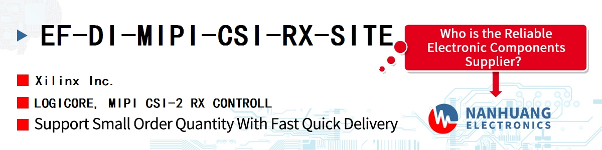 EF-DI-MIPI-CSI-RX-SITE Xilinx LOGICORE, MIPI CSI-2 RX CONTROLL