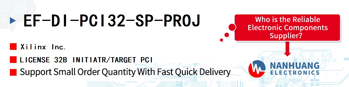 EF-DI-PCI32-SP-PROJ Xilinx LICENSE 32B INITIATR/TARGET PCI