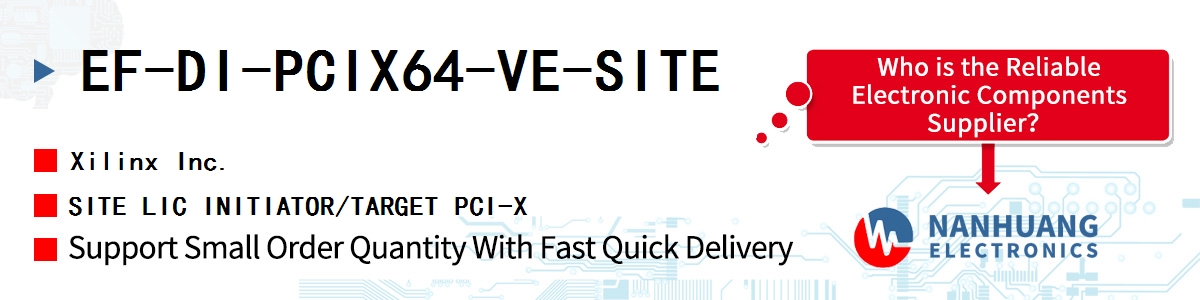 EF-DI-PCIX64-VE-SITE Xilinx SITE LIC INITIATOR/TARGET PCI-X