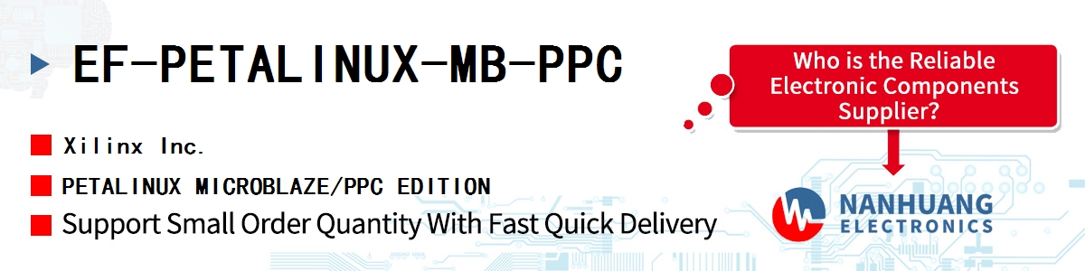 EF-PETALINUX-MB-PPC Xilinx PETALINUX MICROBLAZE/PPC EDITION