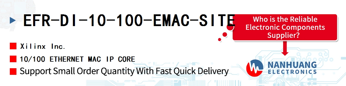 EFR-DI-10-100-EMAC-SITE Xilinx 10/100 ETHERNET MAC IP CORE