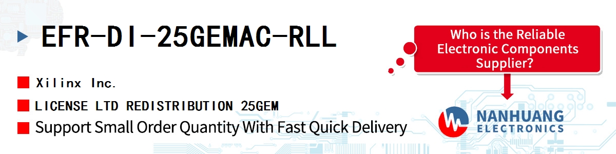 EFR-DI-25GEMAC-RLL Xilinx LICENSE LTD REDISTRIBUTION 25GEM