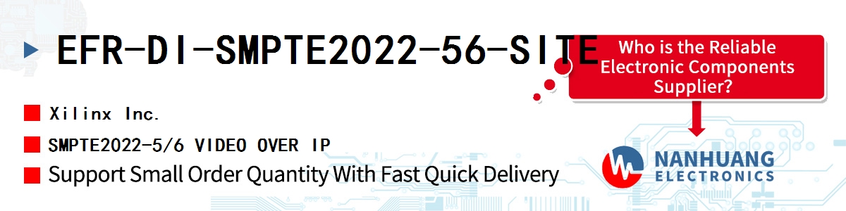 EFR-DI-SMPTE2022-56-SITE Xilinx SMPTE2022-5/6 VIDEO OVER IP