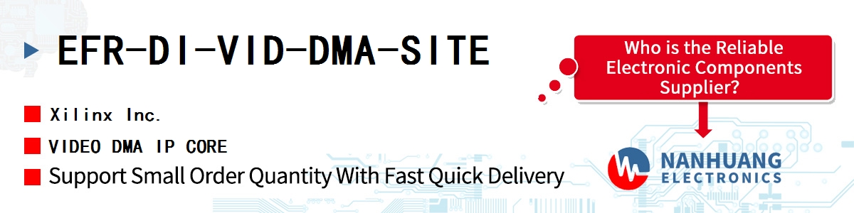 EFR-DI-VID-DMA-SITE Xilinx VIDEO DMA IP CORE