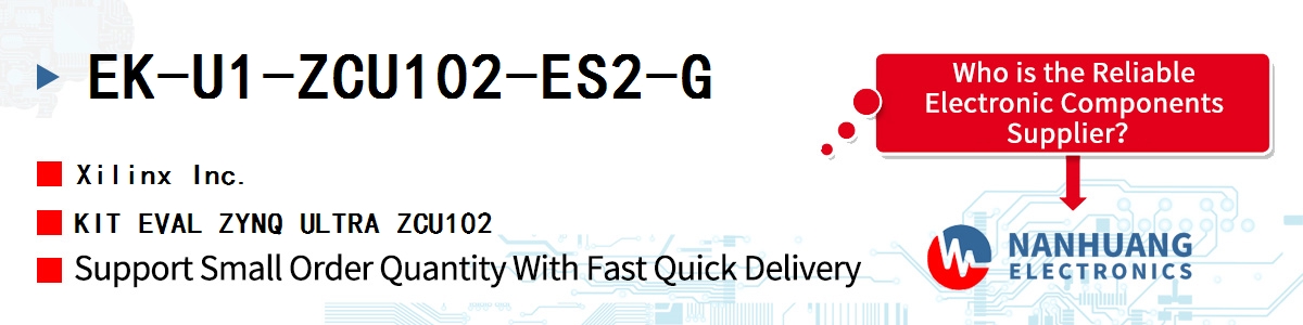 EK-U1-ZCU102-ES2-G Xilinx KIT EVAL ZYNQ ULTRA ZCU102