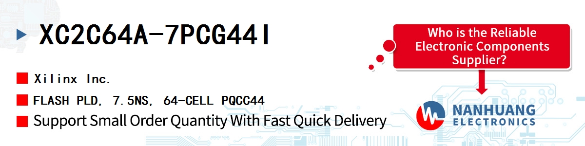 XC2C64A-7PCG44I Xilinx FLASH PLD, 7.5NS, 64-CELL PQCC44